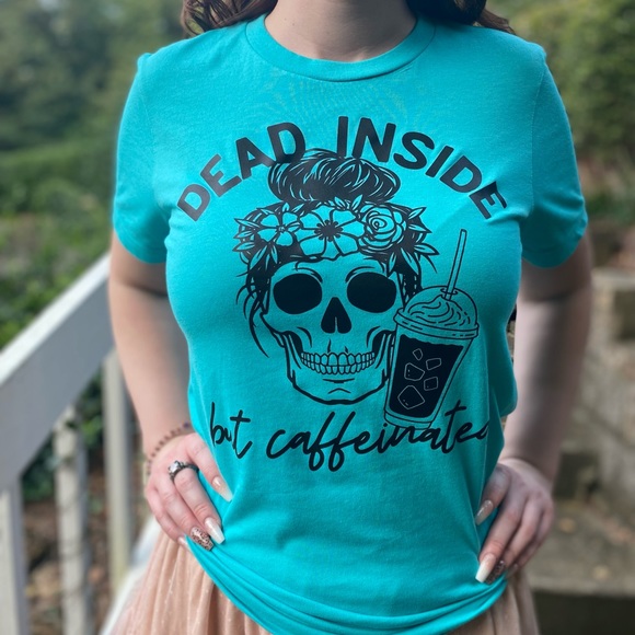 BELLA CANVAS Dead Inside but Caffeinated Tshirt - Picture 3 of 4